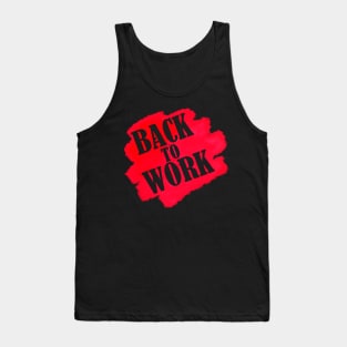 Back to Work, sport gift Tank Top